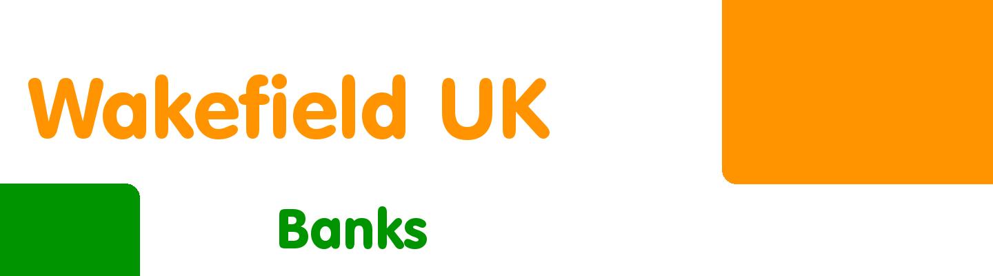 Best banks in Wakefield UK - Rating & Reviews